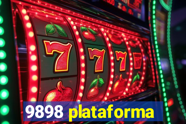 9898 plataforma